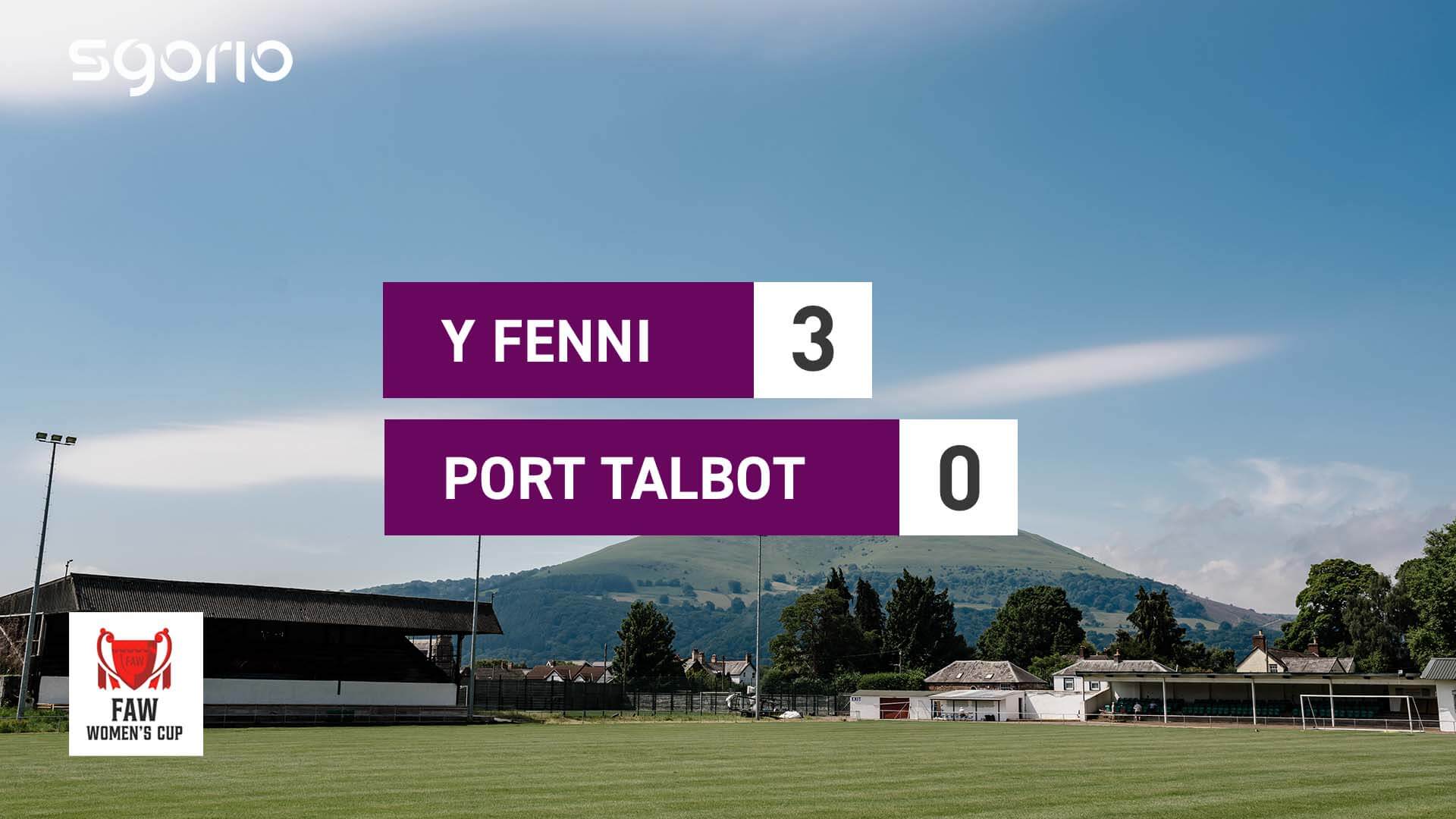 Y Fenni 3-0 Port Talbot